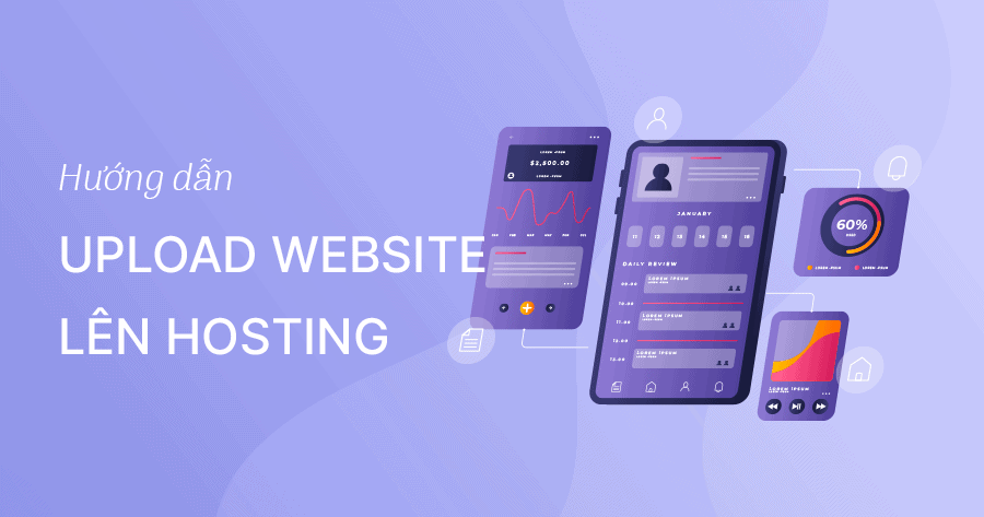 Hướng dẫn upload Website lên Hosting chi tiết đơn giản